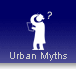 Urban Myths