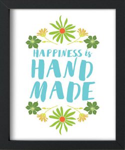 Happiness is hand Made
