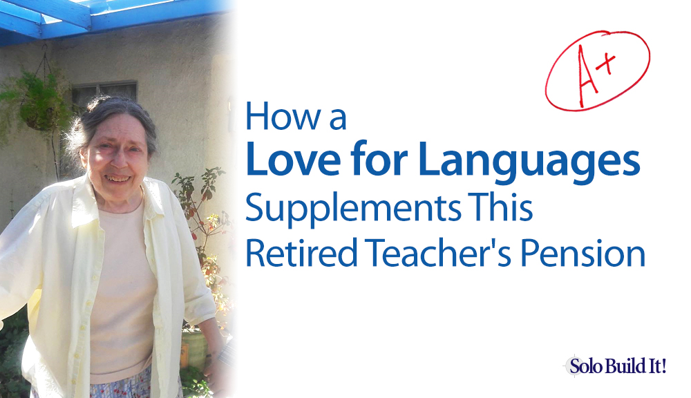 How a Love for Languages Supplements This Retired Teacher's Pension